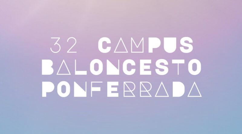 32 Campus Baloncesto Ponferrada